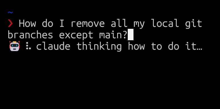 Terminal showing the zsh-claude-code prompt asking how to remove all local git branches except main, with the plugin thinking about how to do it.